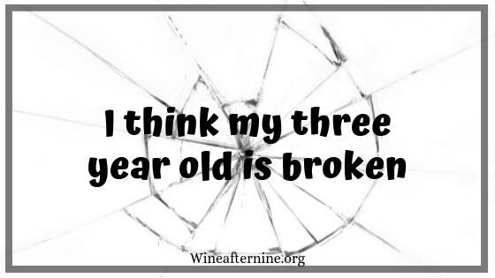 I am at a loss with my three year&nbsp;old